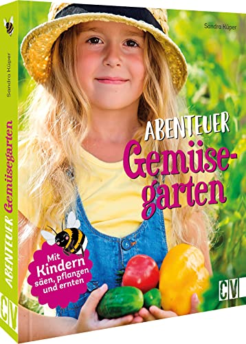 Gärtnern mit Kindern – Abenteuer...