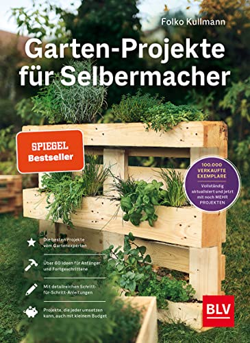 Garten-Projekte für Selbermacher: Der...