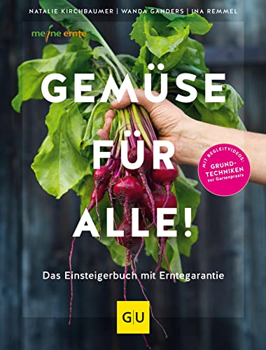 Gemüse für alle!: Das Gartenbuch mit...