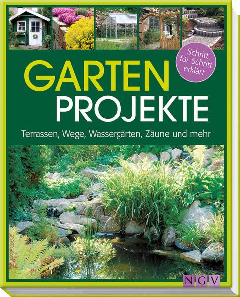 Gartenprojekte - Schritt für Schritt...