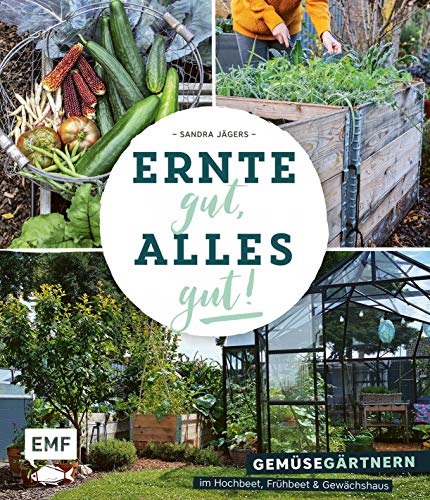 Ernte gut, alles gut! – Gemüsegärtnern im...